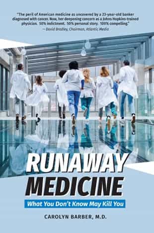 Runaway Medicine Carolyn Barber MD